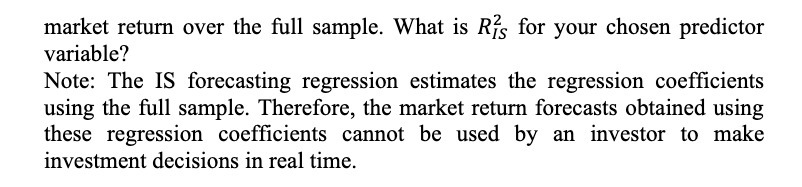  market return over the full sample. What is Ris for your