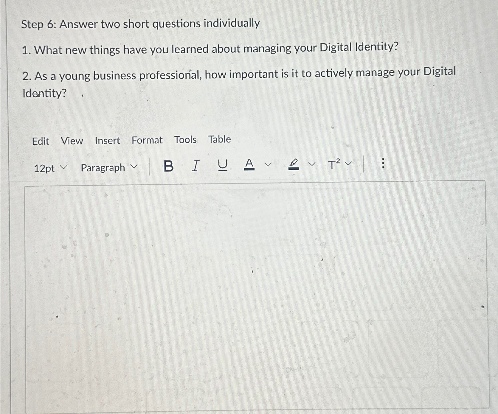  Step 6: Answer two short questions individually What new things have