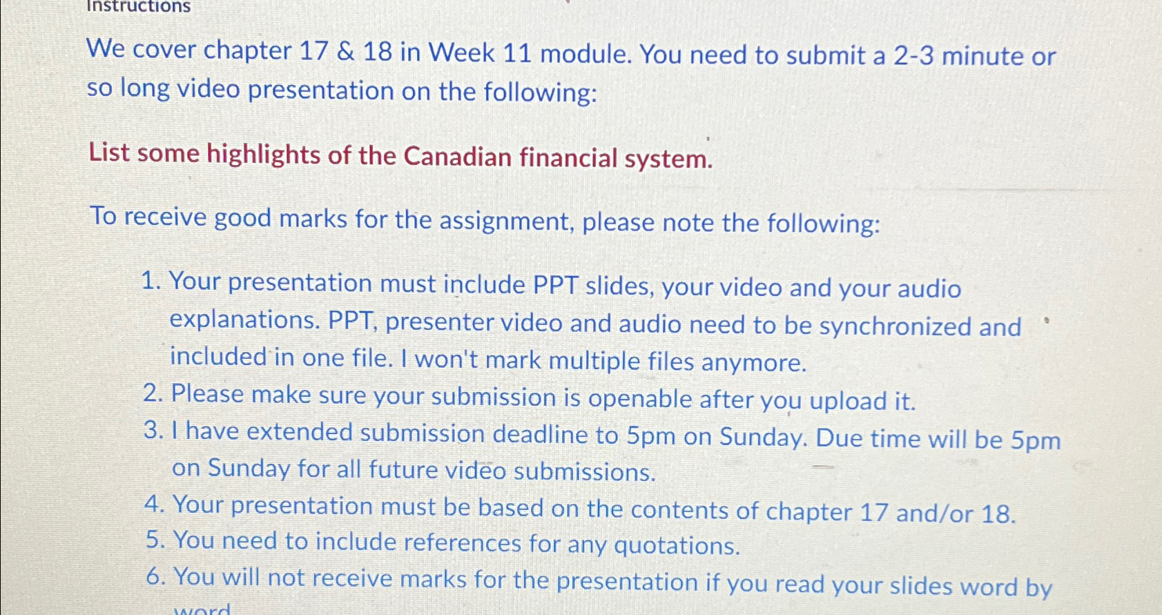  We cover chapter 17 & 18 in Week 11 module. You