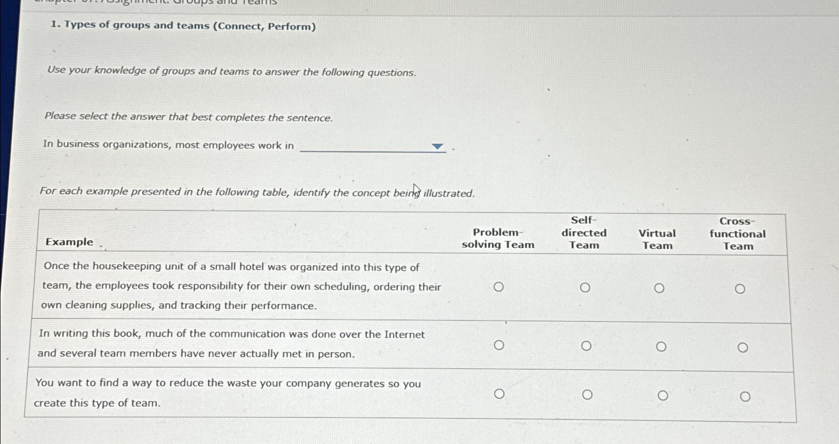  Types of groups and teams (Connect, Perform) Use your knowledge of