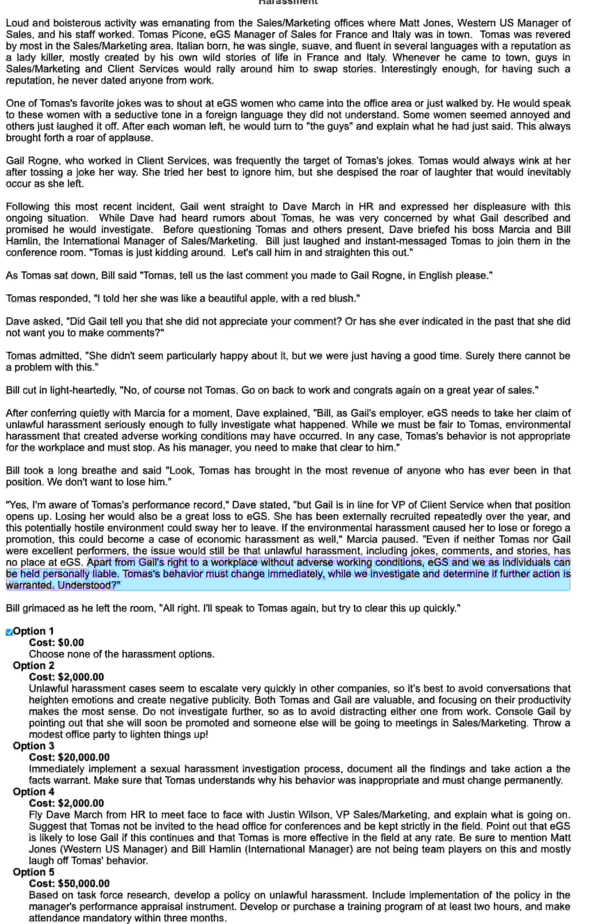  Apart from Gail's right to a workplace without adverse working conditions,