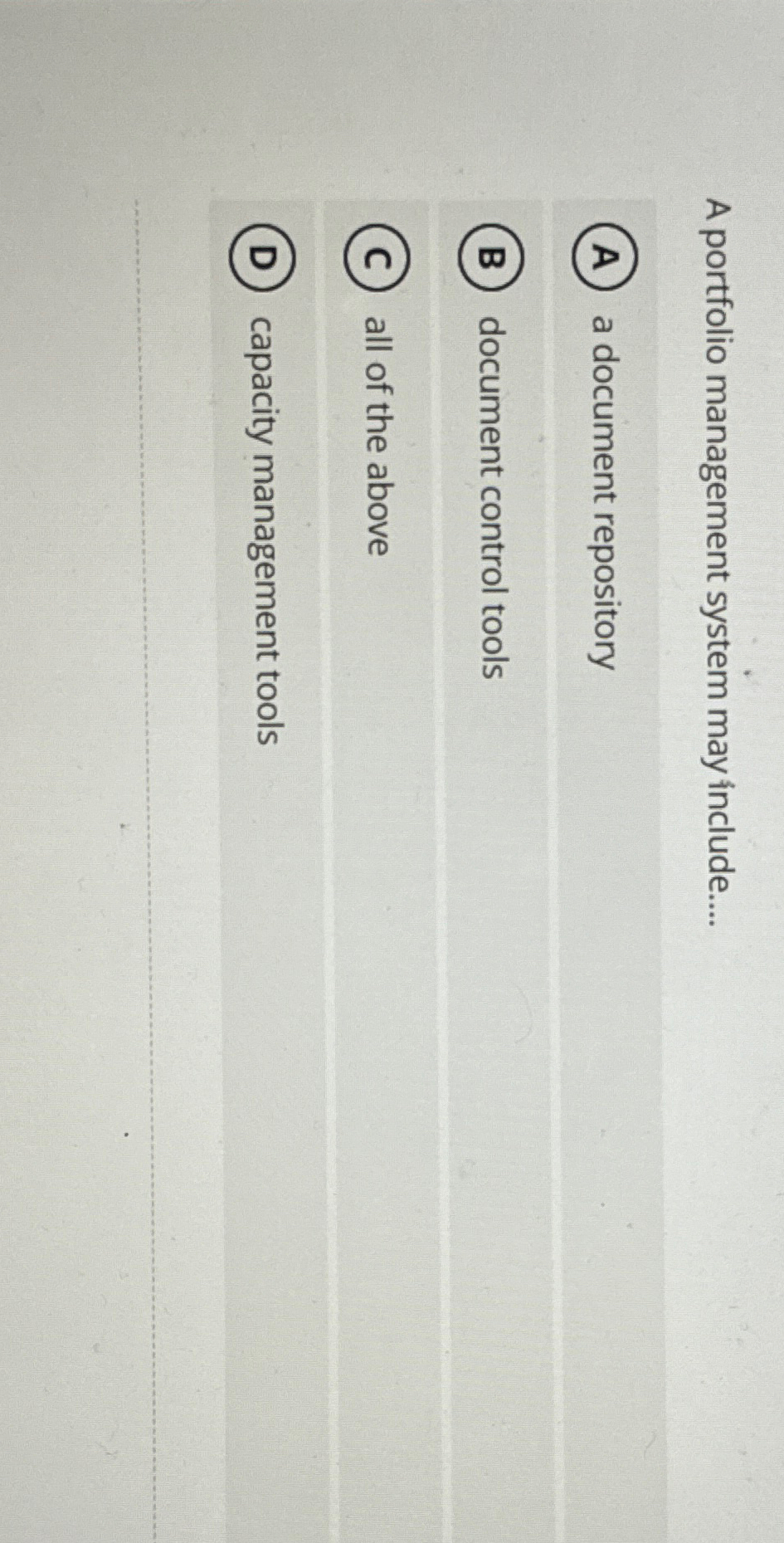  A portfolio management system may nclude.... a document repository document control