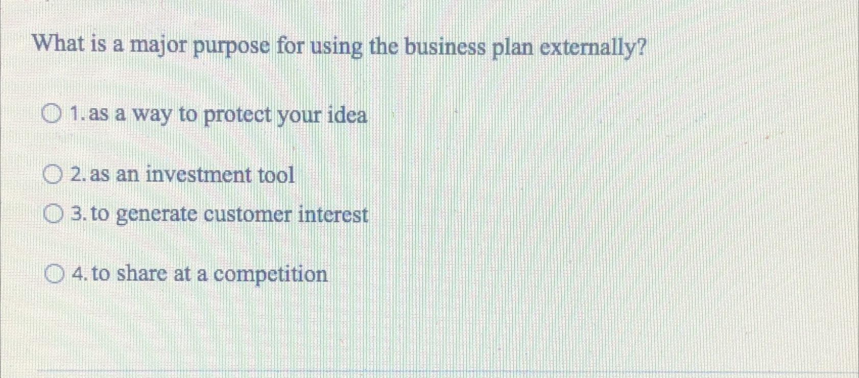  What is a major purpose for using the business plan externally?
