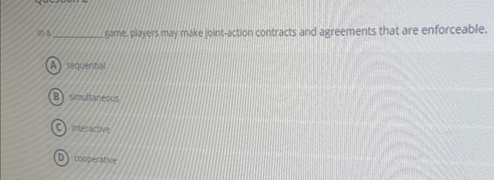  In a game, players may make joint-action contracts and agreements that