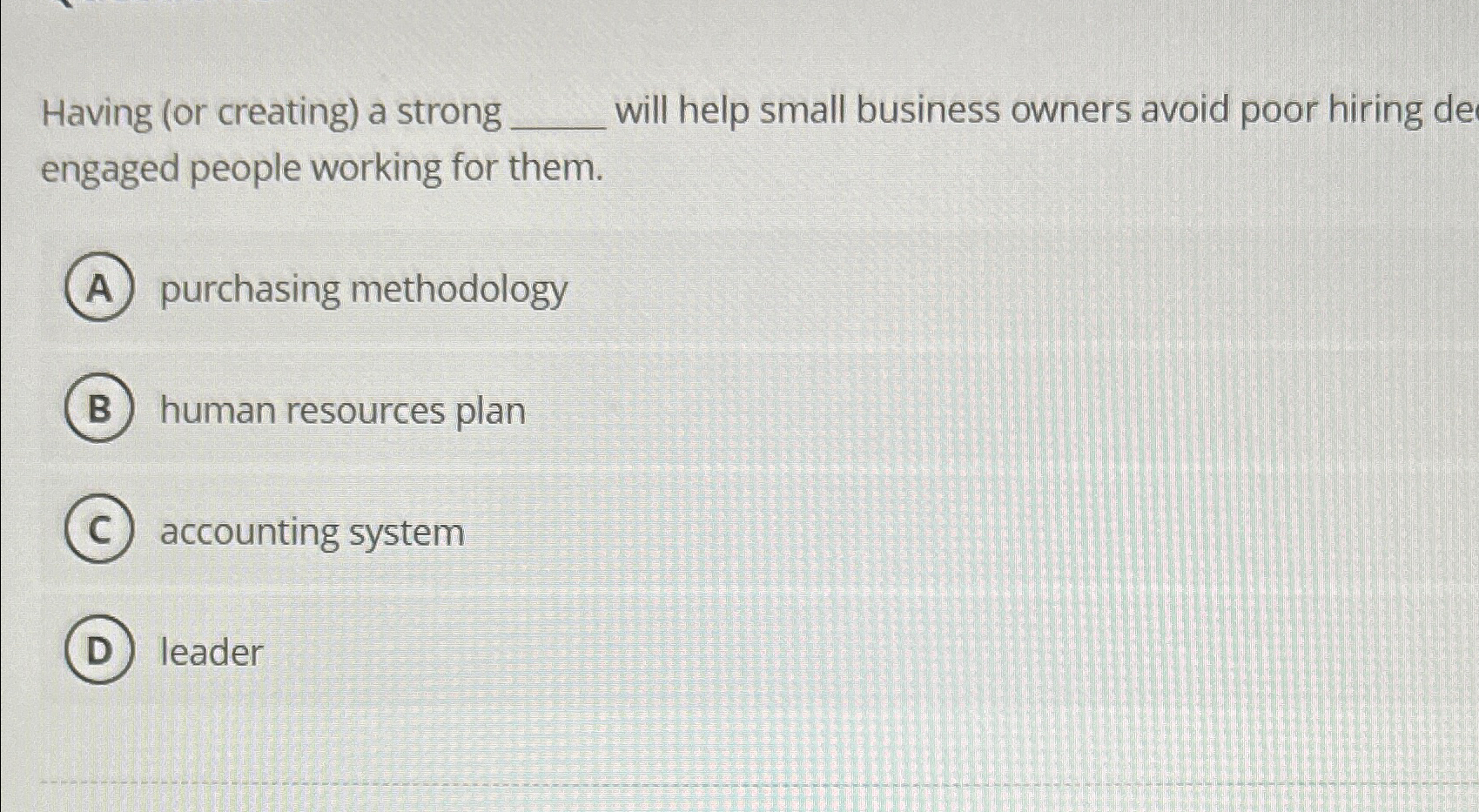  Having (or creating) a strong will help small business owners avoid