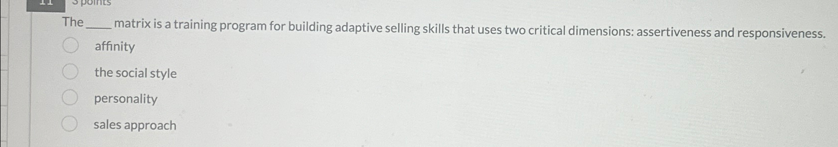  The matrix is a training program for building adaptive selling skills