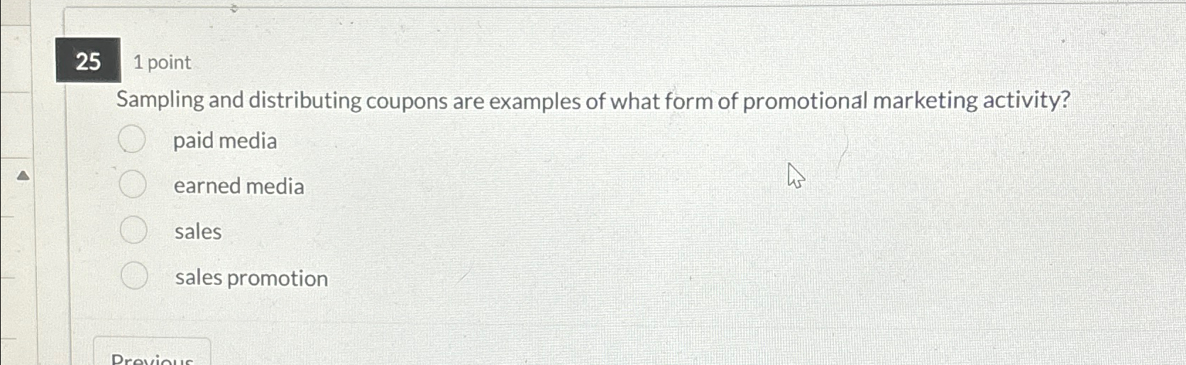  251 point Sampling and distributing coupons are examples of what form