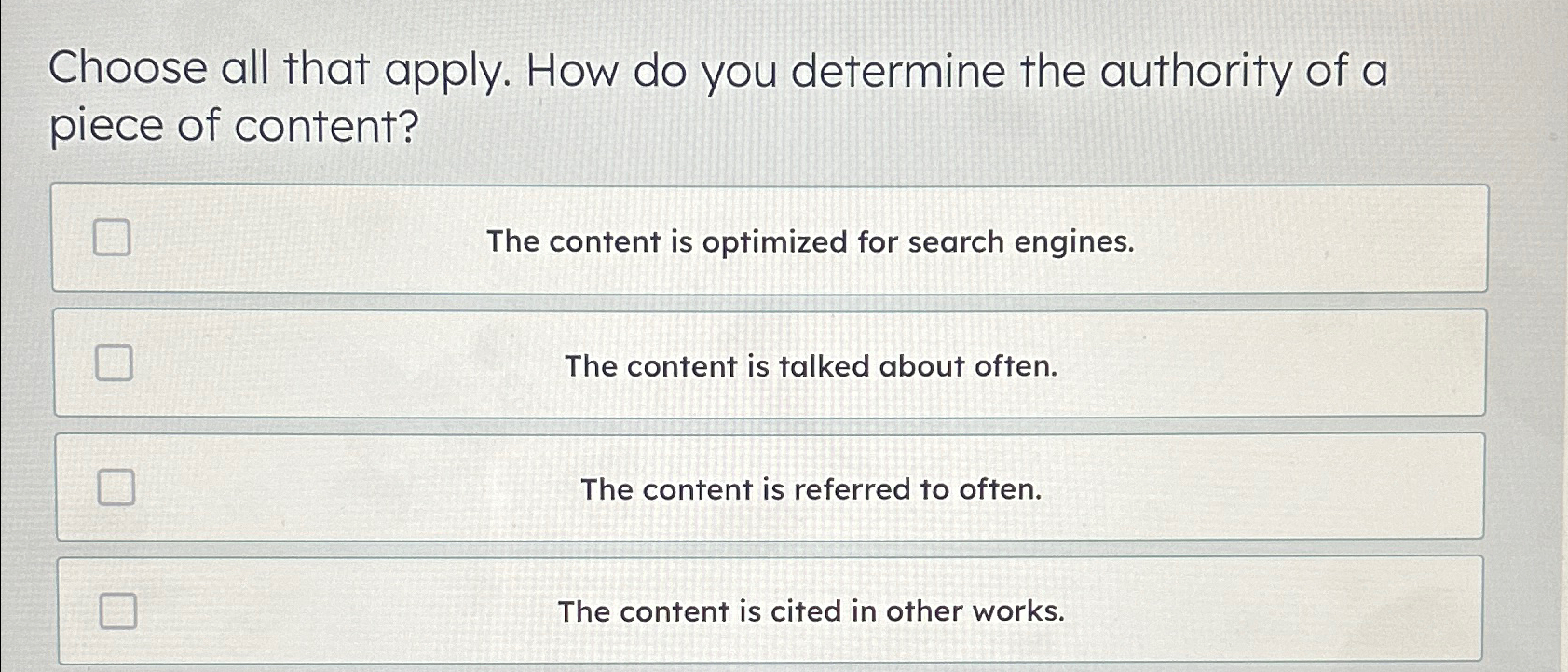  Choose all that apply. How do you determine the authority of