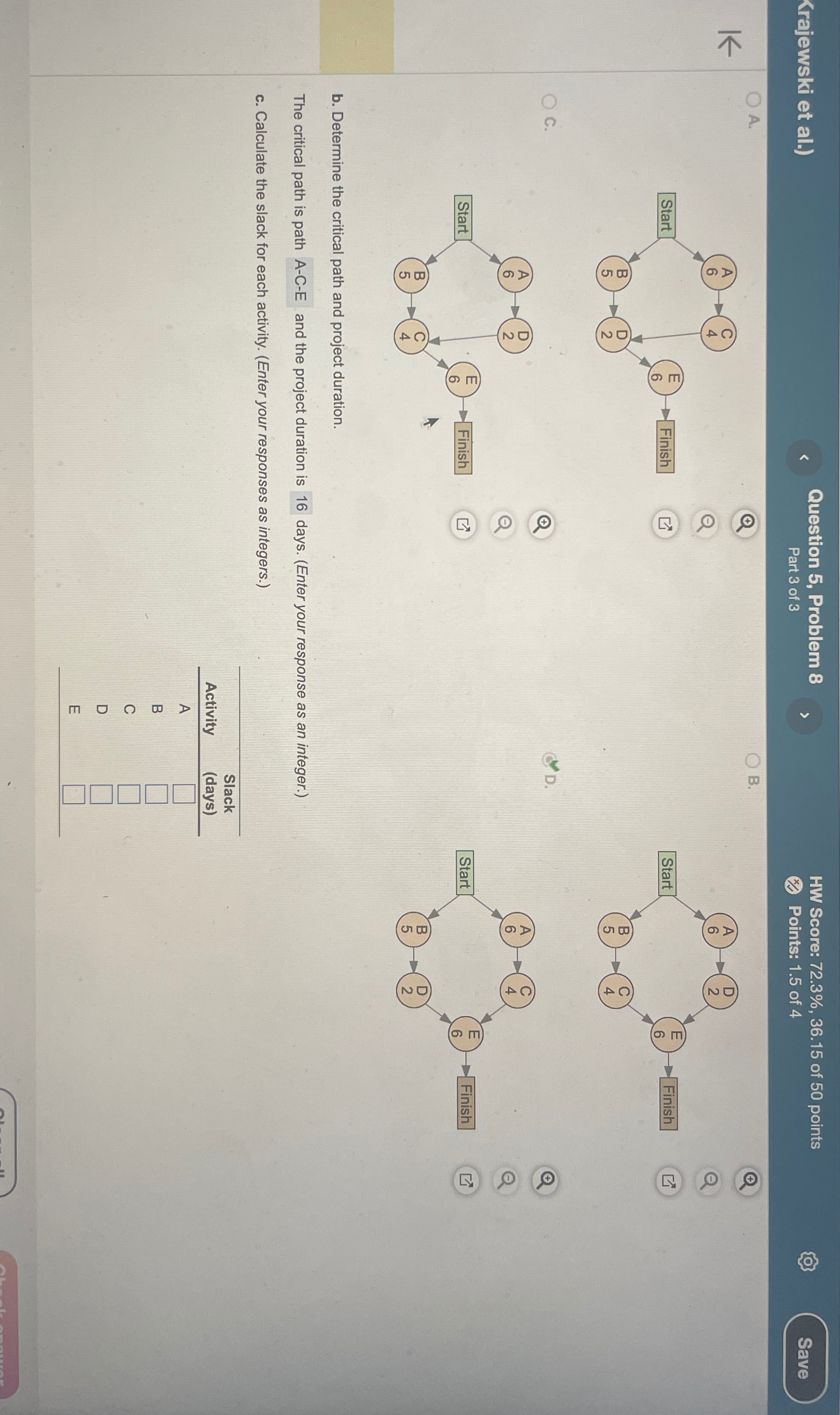  (rajewski et al.) Question 5, Problem 8 HW Score: 72.3%,36.15 of