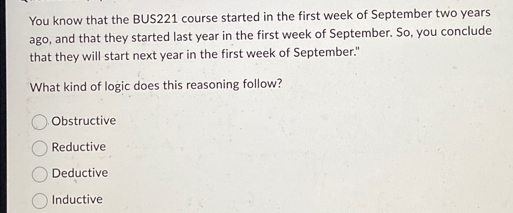  You know that the BUS221 course started in the first week
