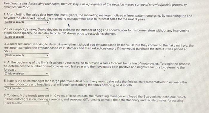  Read each sales forecasting technique, then classify it as a judgment