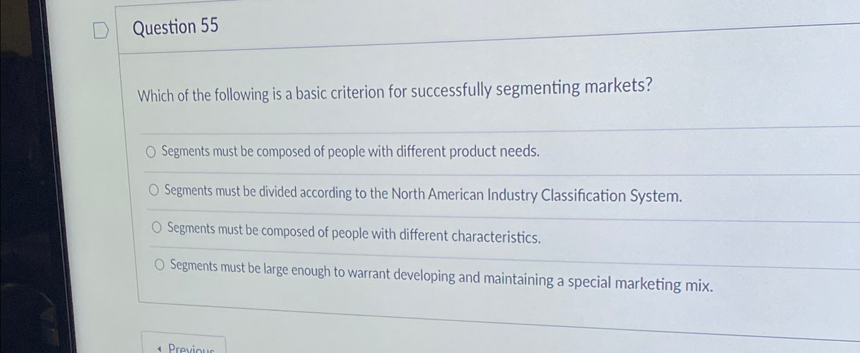  Question 55 Which of the following is a basic criterion for