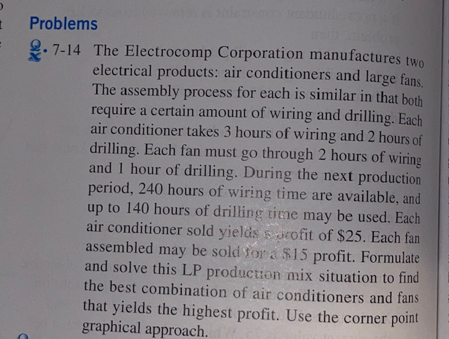  Problems -7-14 The Electrocomp Corporation manufactures two electrical products: air conditioners