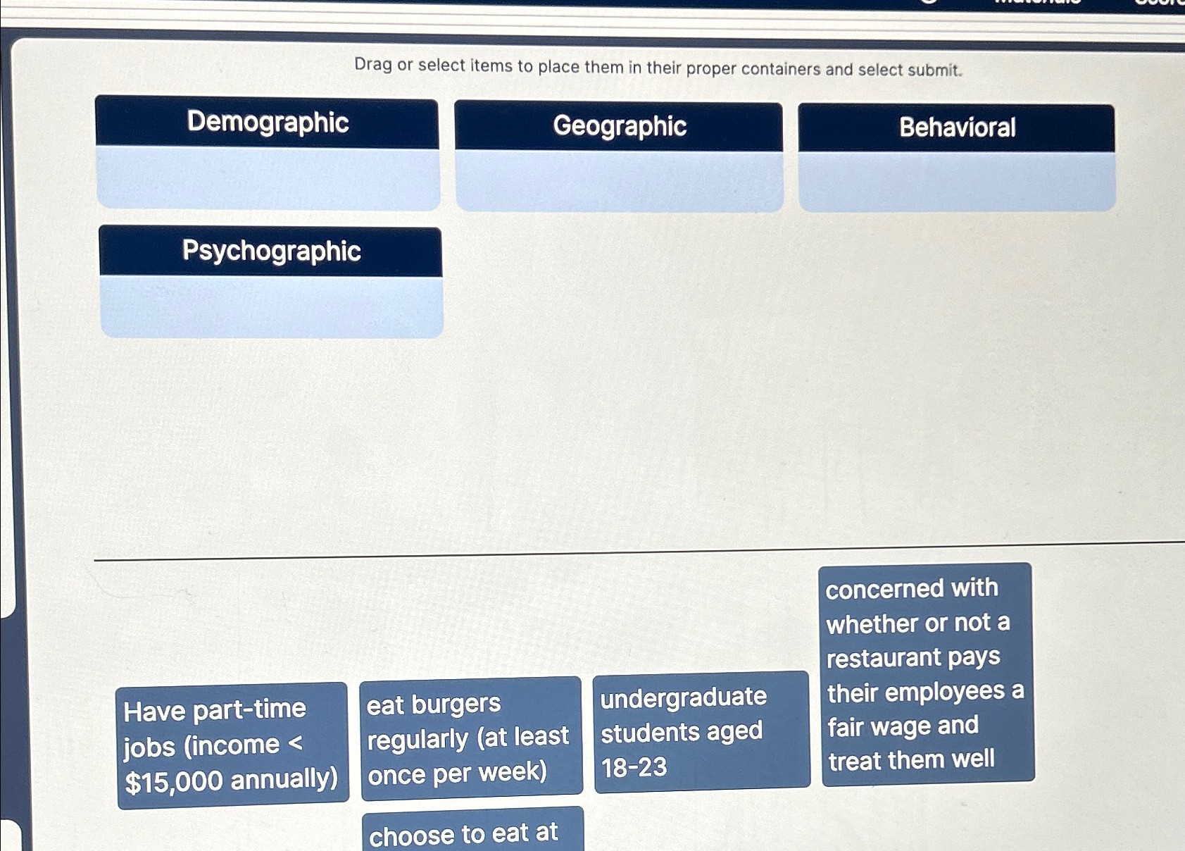  Drag or select items to place them in their proper containers
