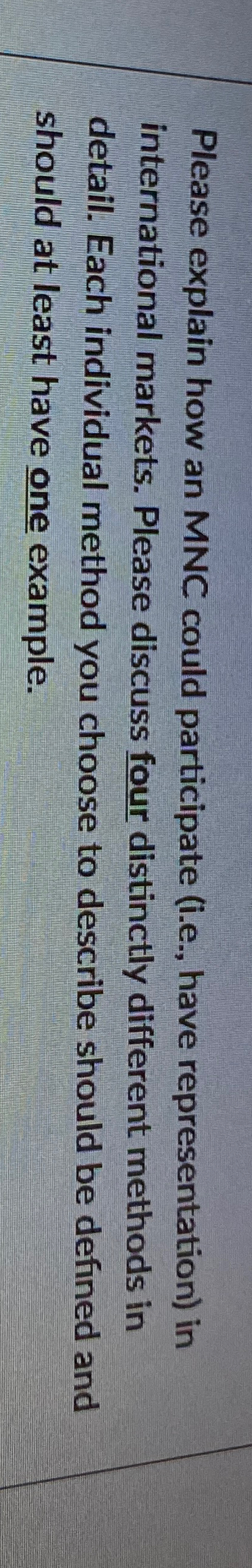  Please explain how an MNC could participate (i.e., have representation) in