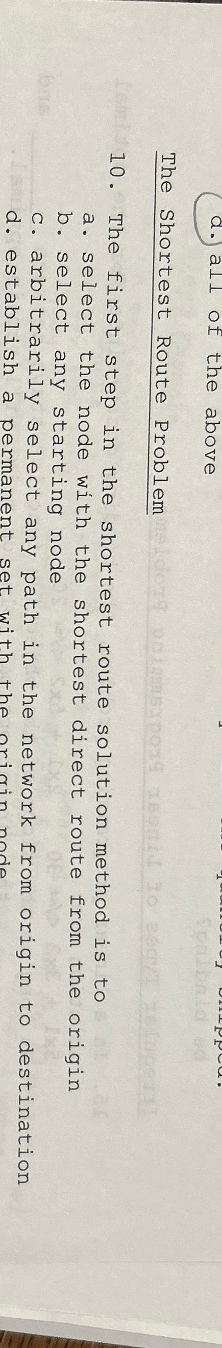  The Shortest Route Problem 10. The first step in the shortest