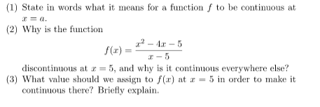 (1) State in words what it means for a function f