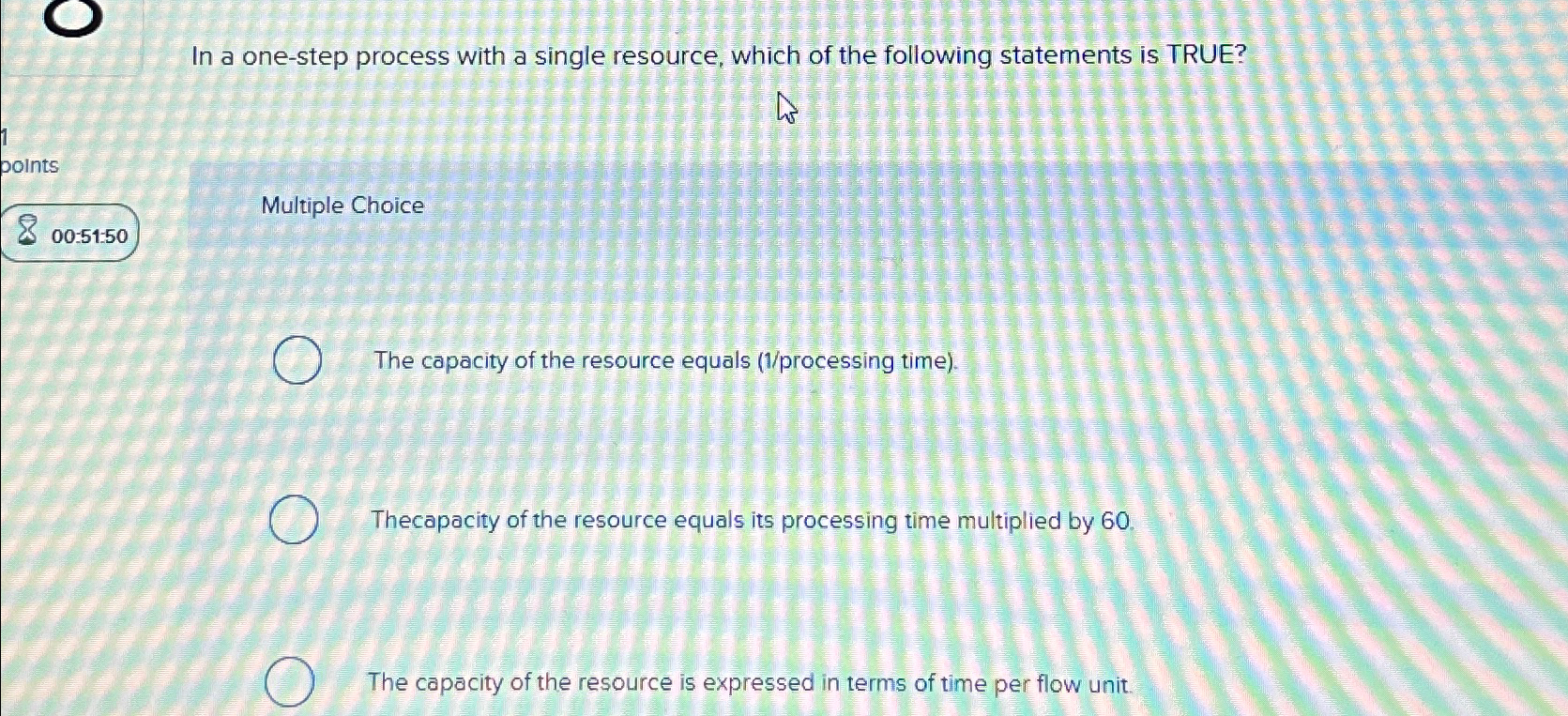  In a one-step process with a single resource, which of the