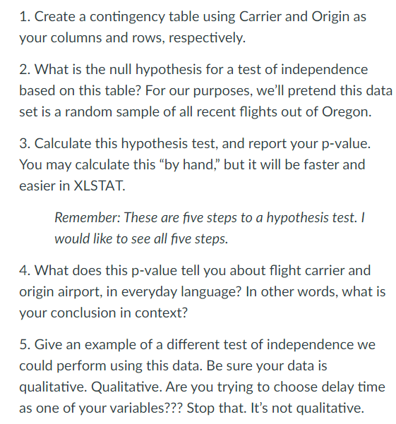 columns and rows, respectively. 2. What is the null hypothesis for a