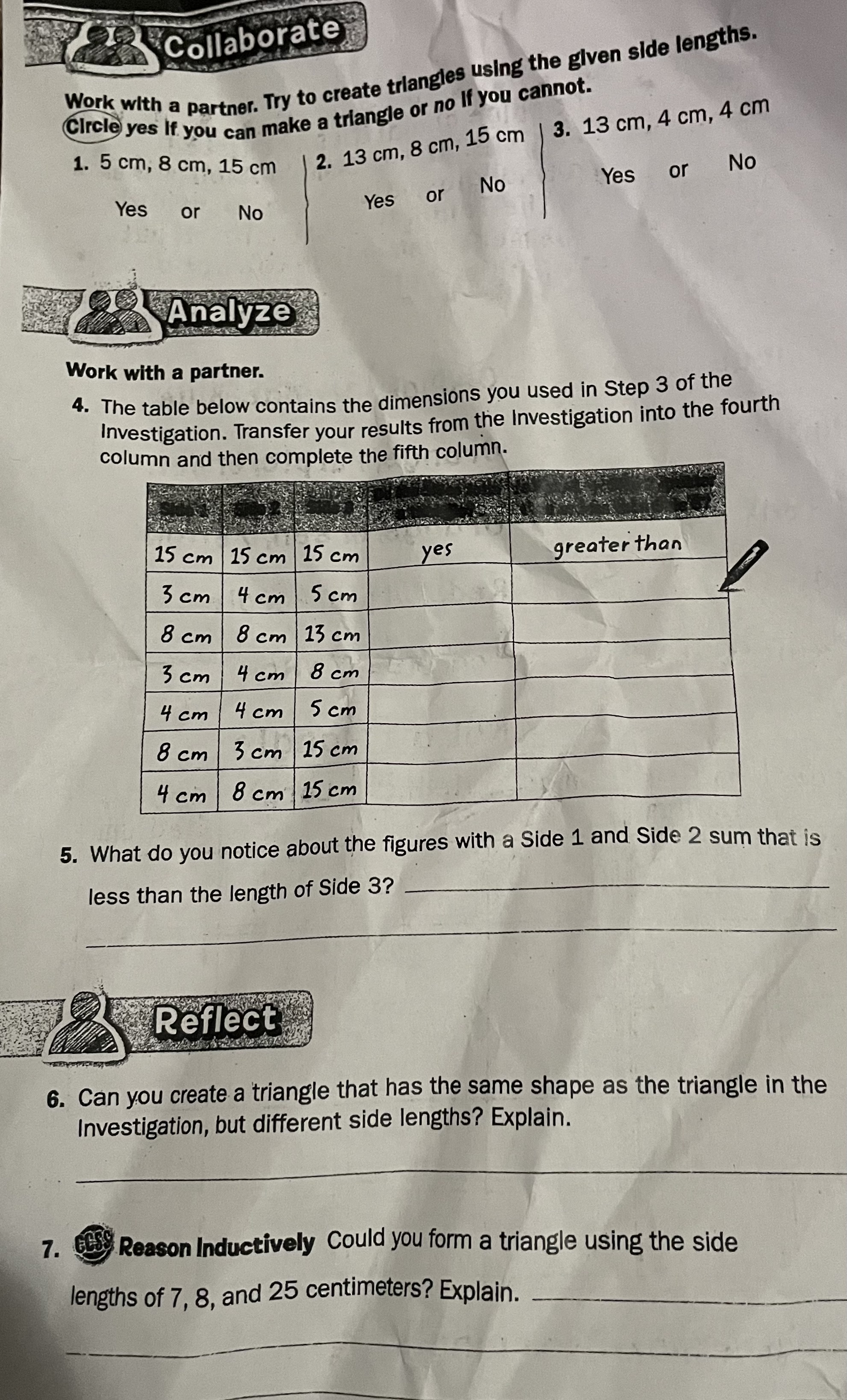Collaborate Work with a partner. Try to create triangles using the