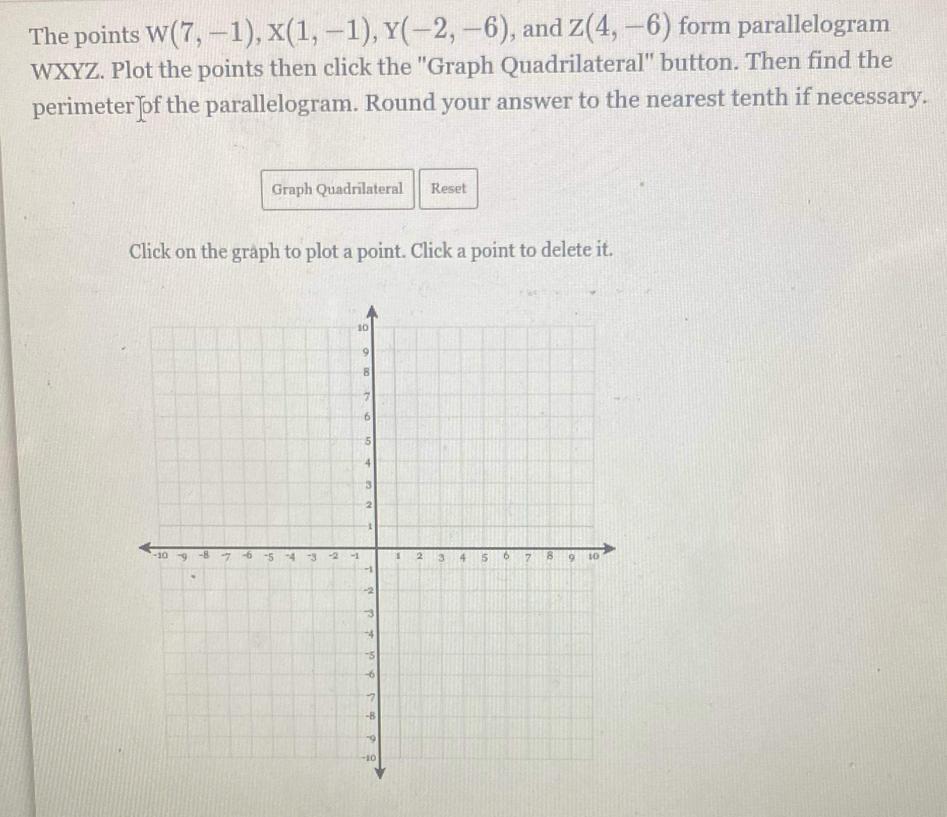 Please help me answer this The points W(7, - 1), x(1, -1),