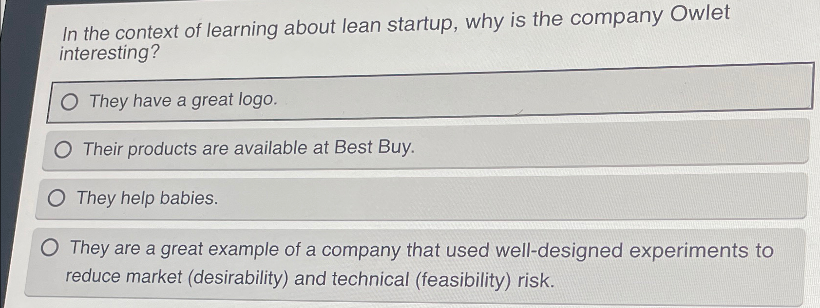  In the context of learning about lean startup, why is the