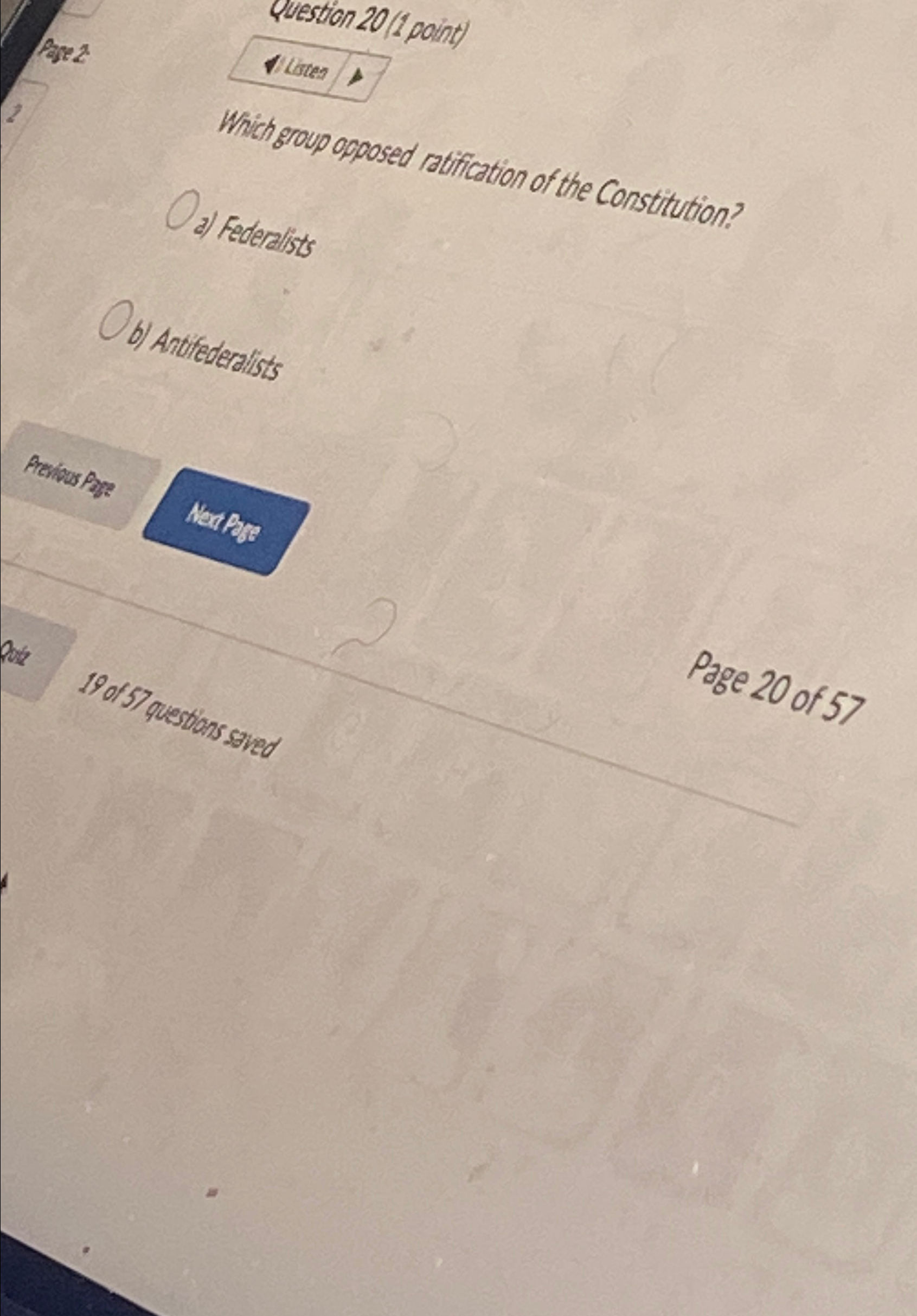  Question 20(2 point) 1 lotest Which eroup ogposed ratification of the