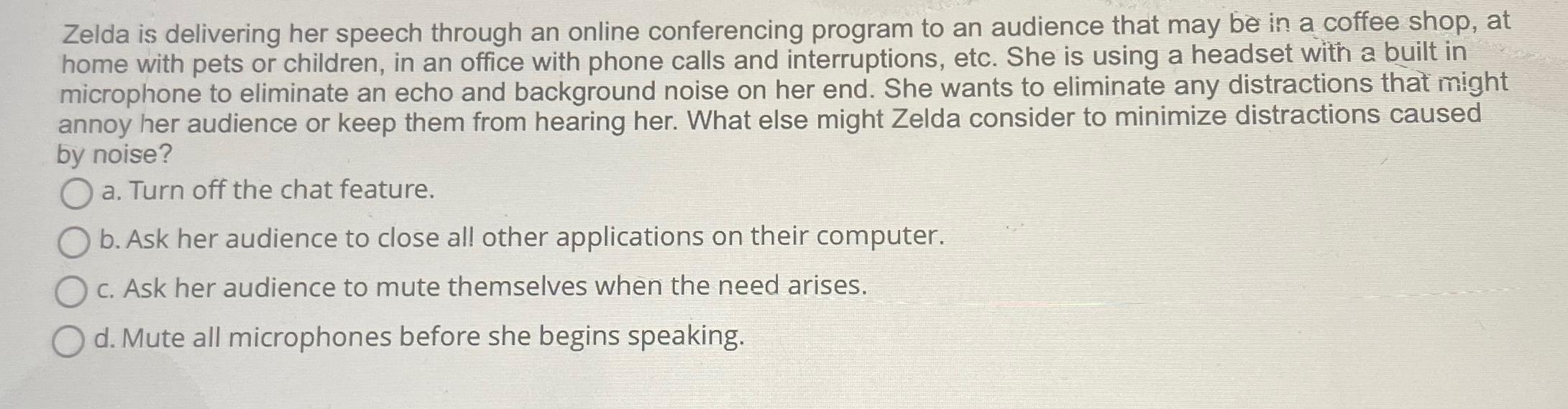  Zelda is delivering her speech through an online conferencing program to