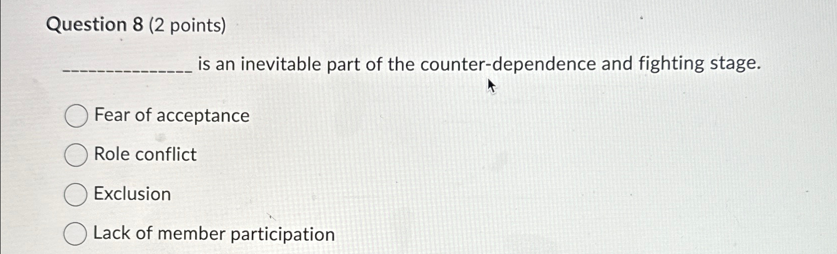  Question 8(2 points) is an inevitable part of the counter-dependence and