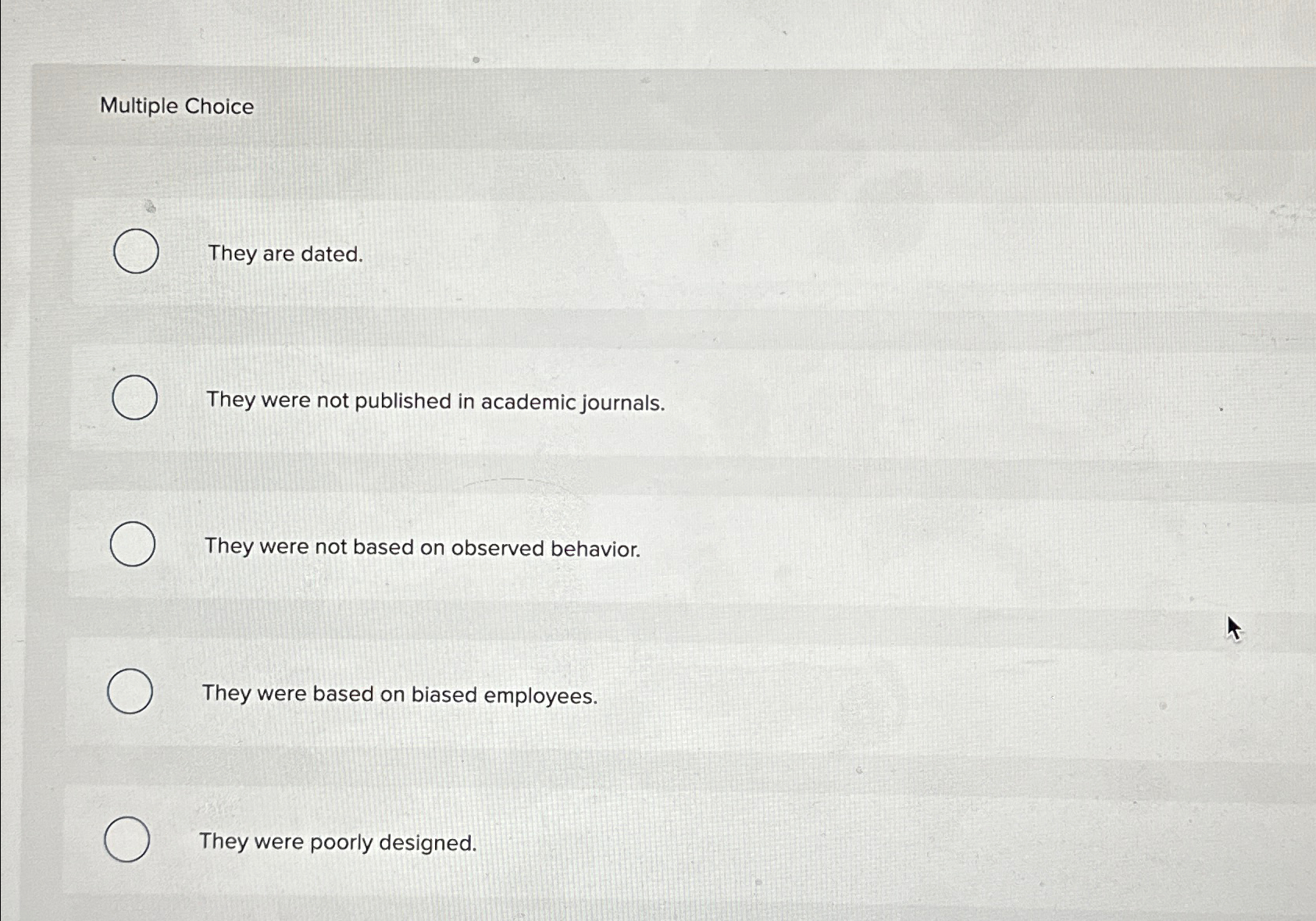  Multiple Choice They are dated. They were not published in academic