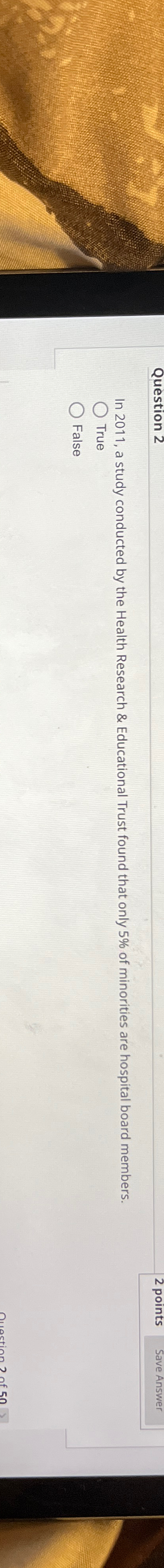  Question 2 2 points Save Answer In 2011, a study conducted