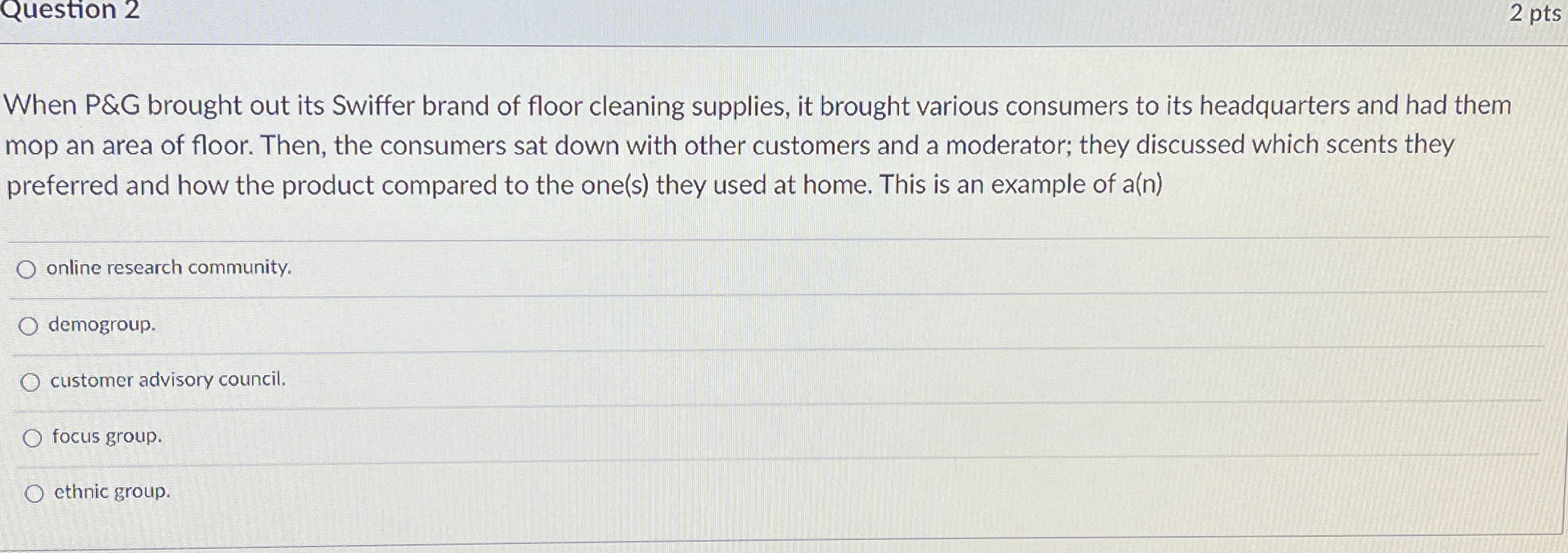  Question 2 2 pts When P&G brought out its Swiffer brand