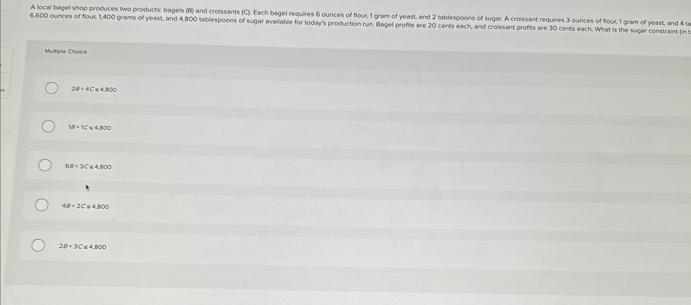  Multiple Choice 2B+4C4,800 1B+1C4,800 6B+3C4,800 4B+2C4,800 2B+3C4,800 