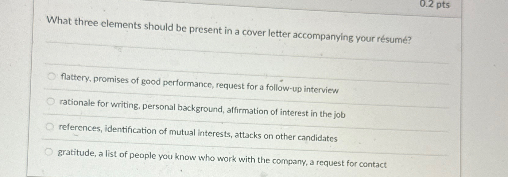  What three elements should be present in a cover letter accompanying
