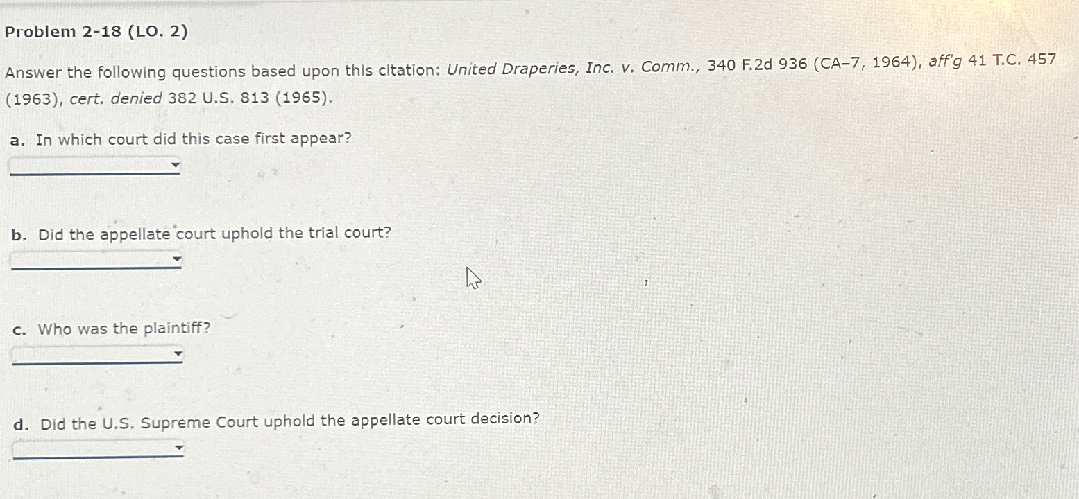  Problem 2-18(LO.2) Answer the following questions based upon this citation: United
