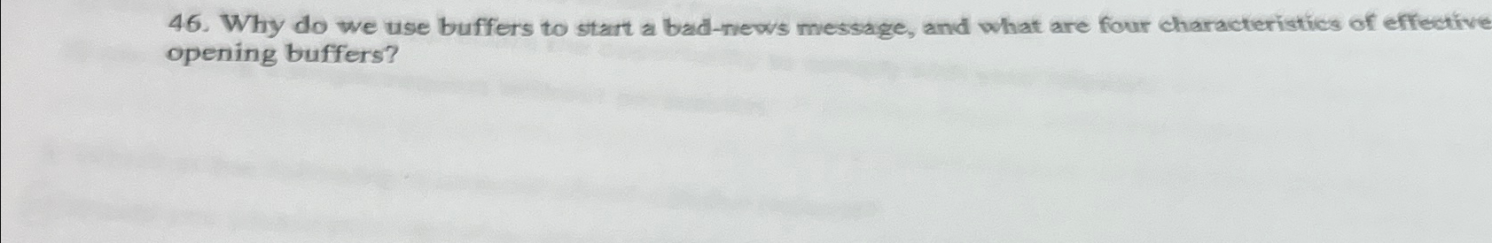  Why do we use buffers to start a bad-news message, and