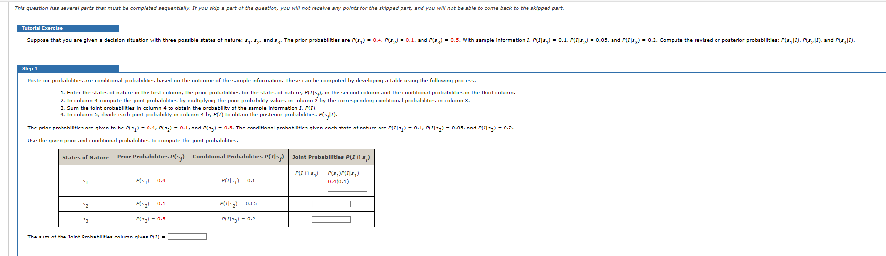 2. In column 4 compute the joint probabilities by multiplying the
