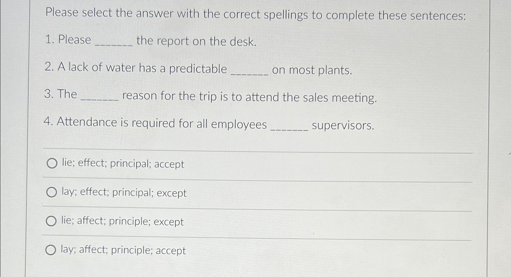  Please select the answer with the correct spellings to complete these