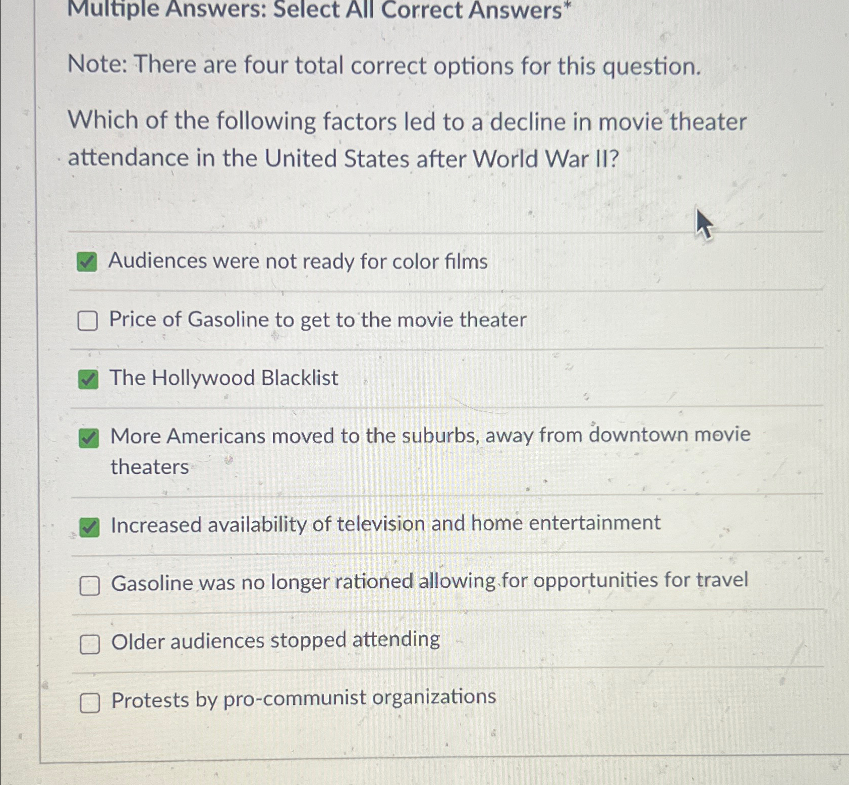  Multiple Answers: Select All Correct Answers* Note: There are four total