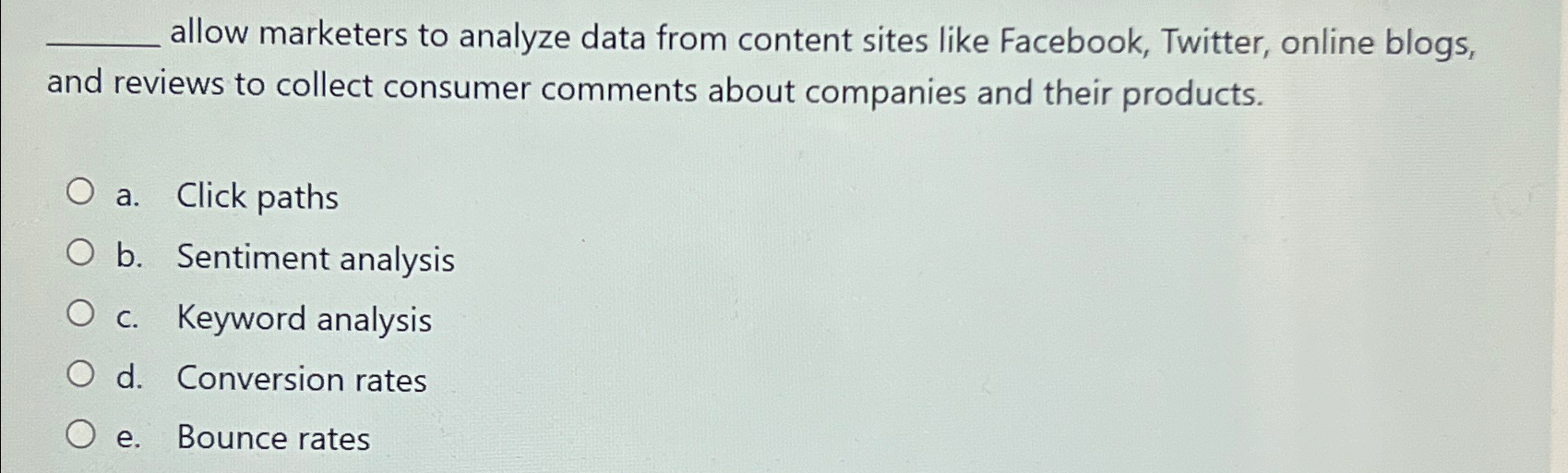  allow marketers to analyze data from content sites like Facebook, Twitter,