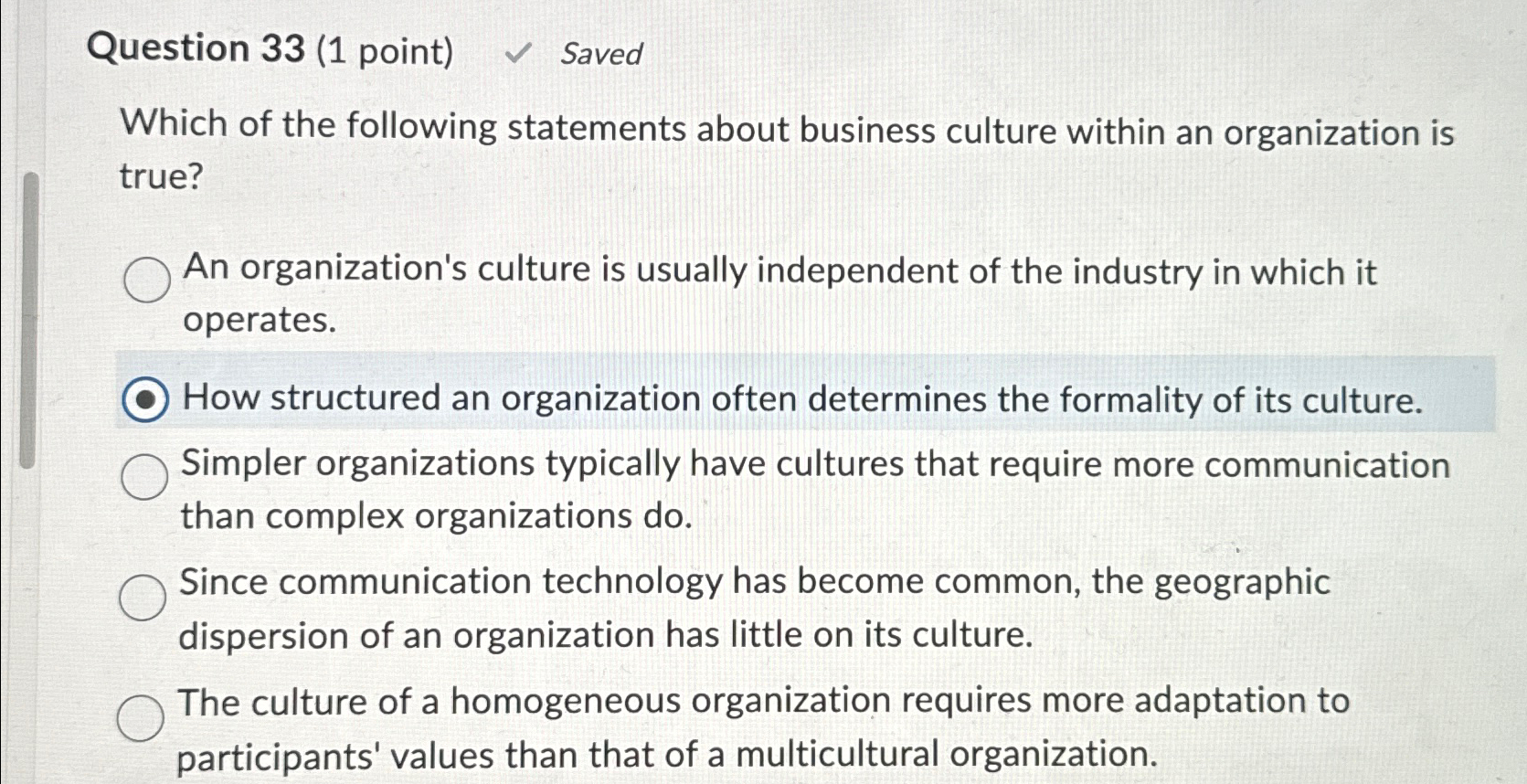  Question 33(1 point) Saved Which of the following statements about business