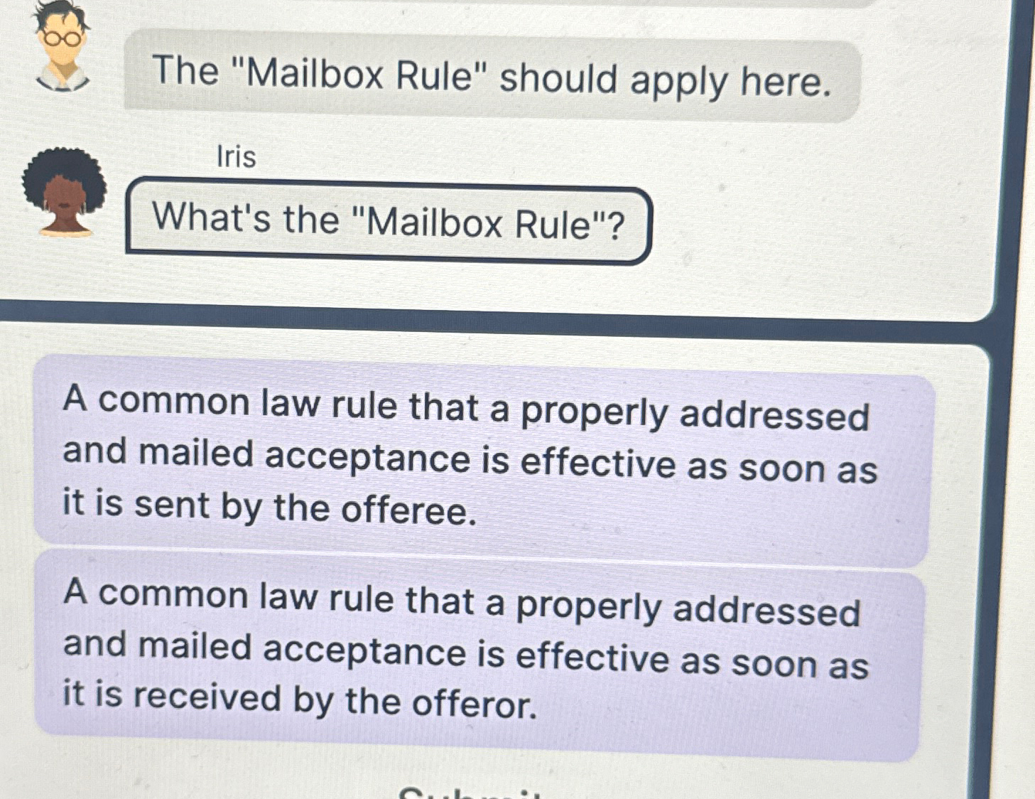 The "Mailbox Rule" should apply here. Iris What's the "Mailbox Rule"?