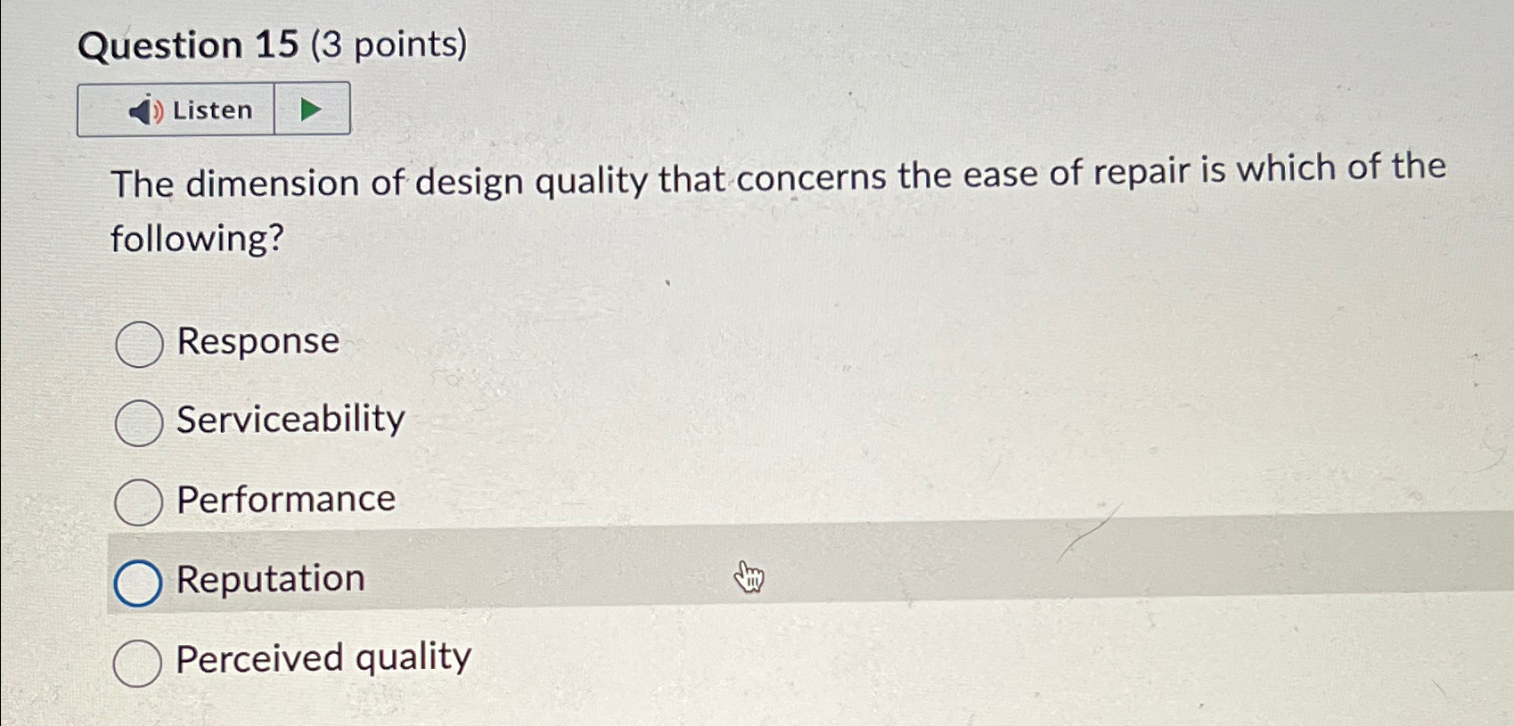  Question 15(3 points) Listen The dimension of design quality that concerns