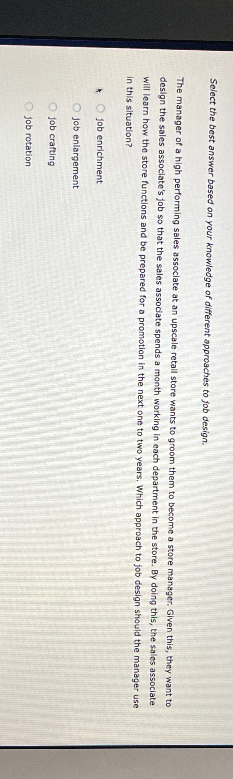  Select the best answer based on your knowledge of different approaches