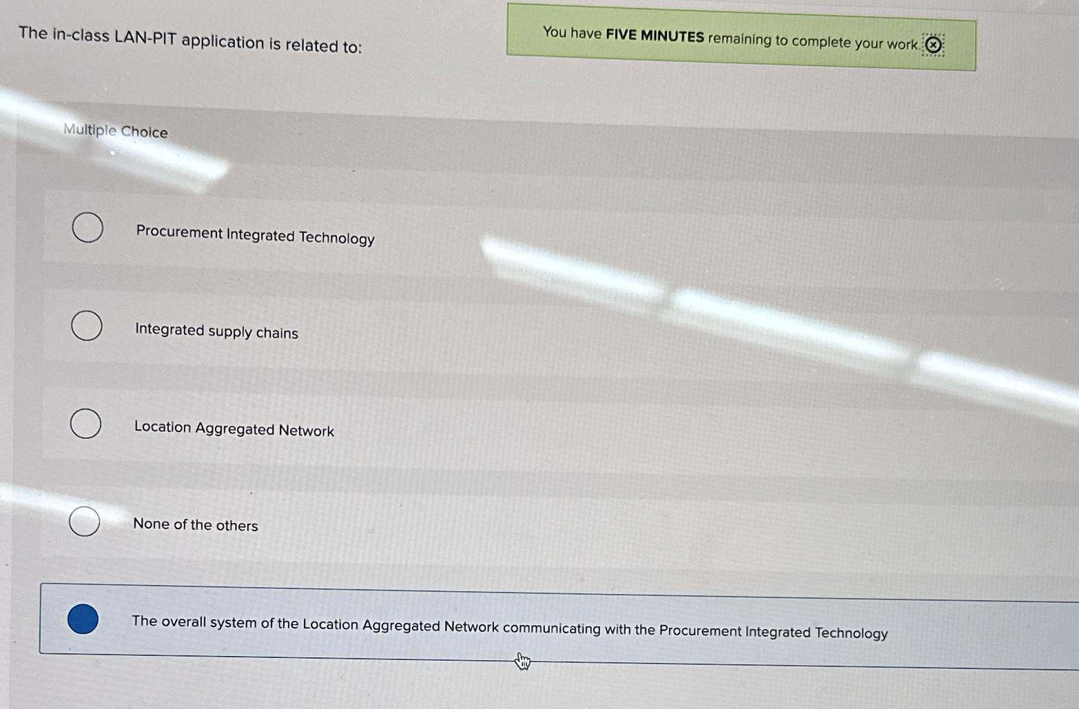  The in-class LAN-PIT application is related to: You have FIVE MINUTES