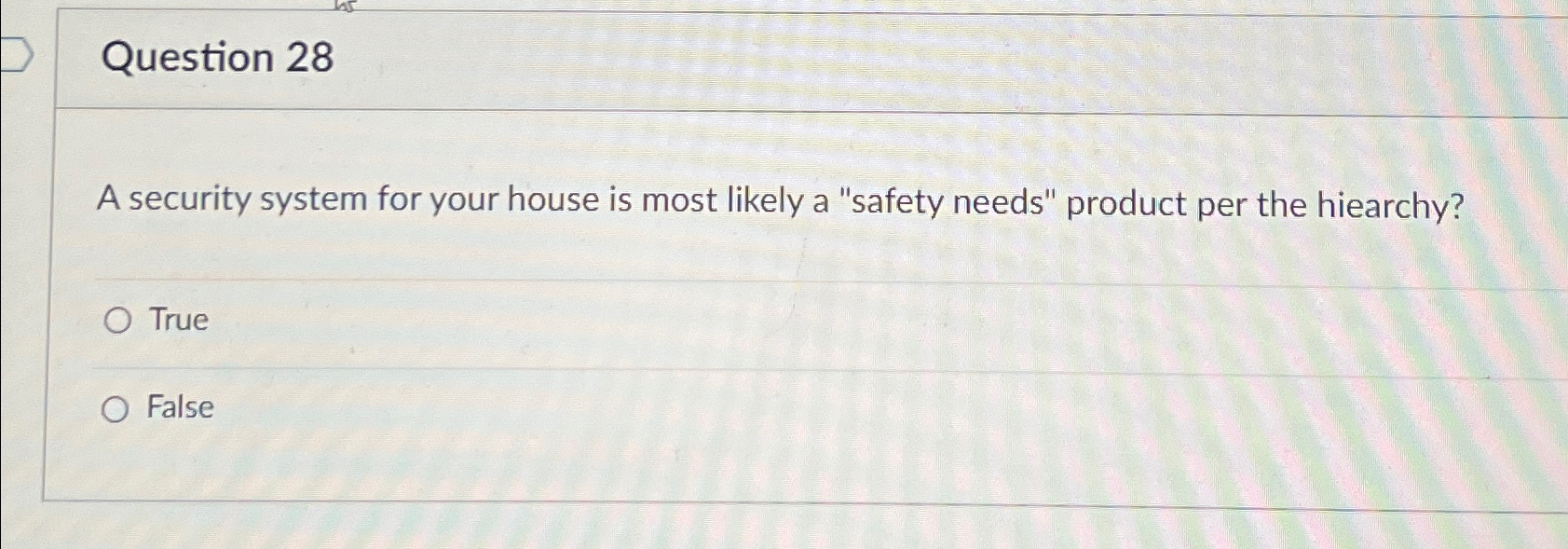  Question 28 A security system for your house is most likely