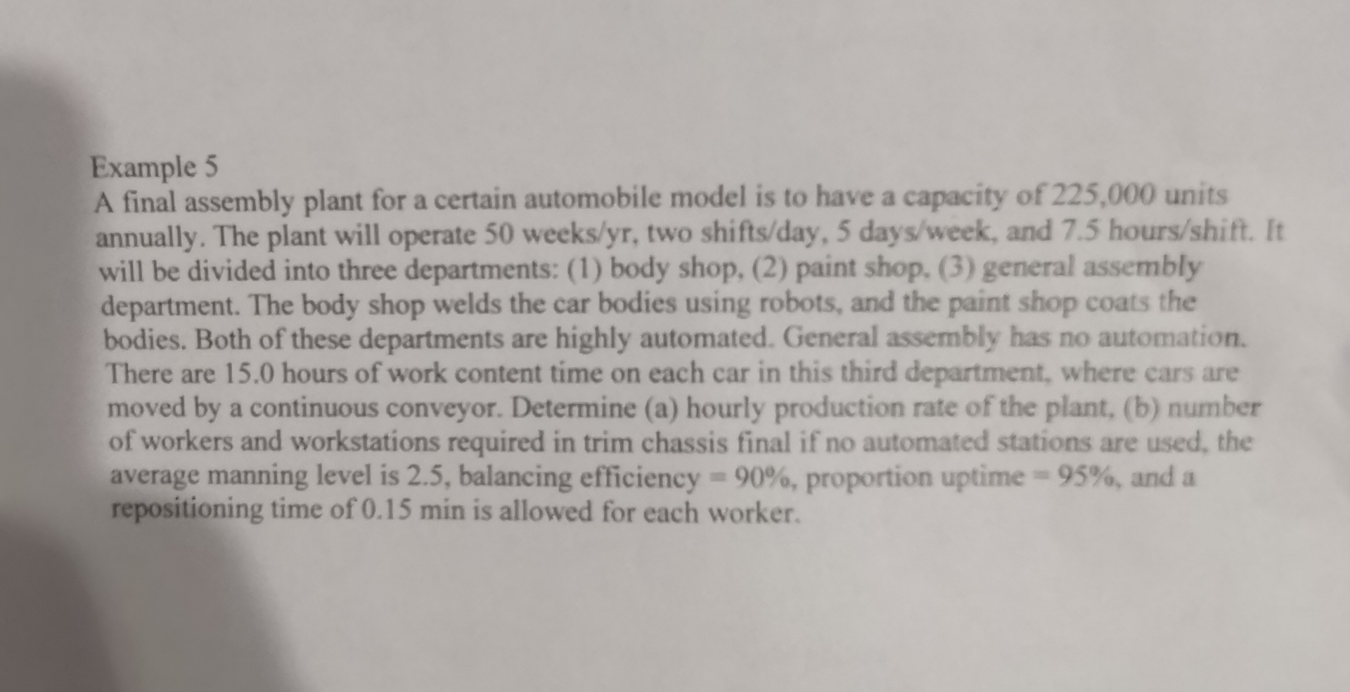  Example 5 A final assembly plant for a certain automobile model