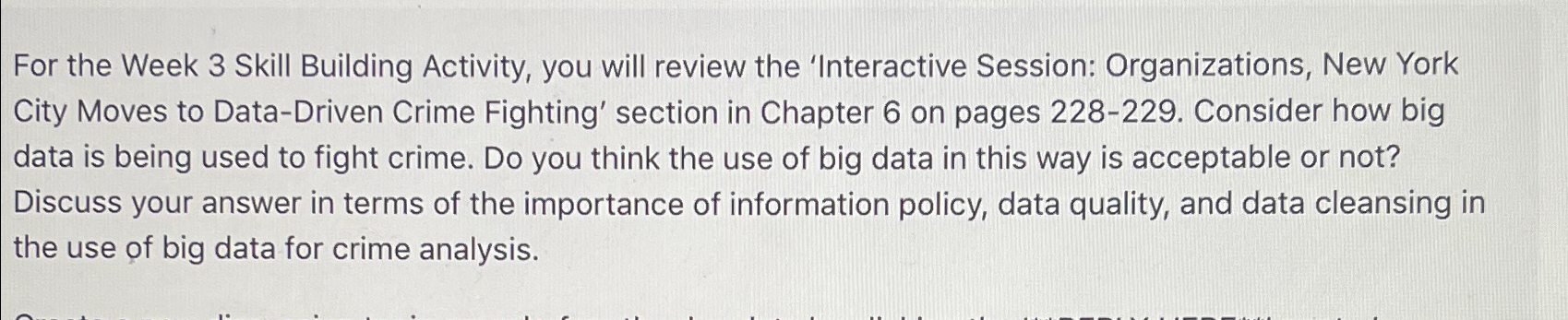  For the Week 3 Skill Building Activity, you will review the