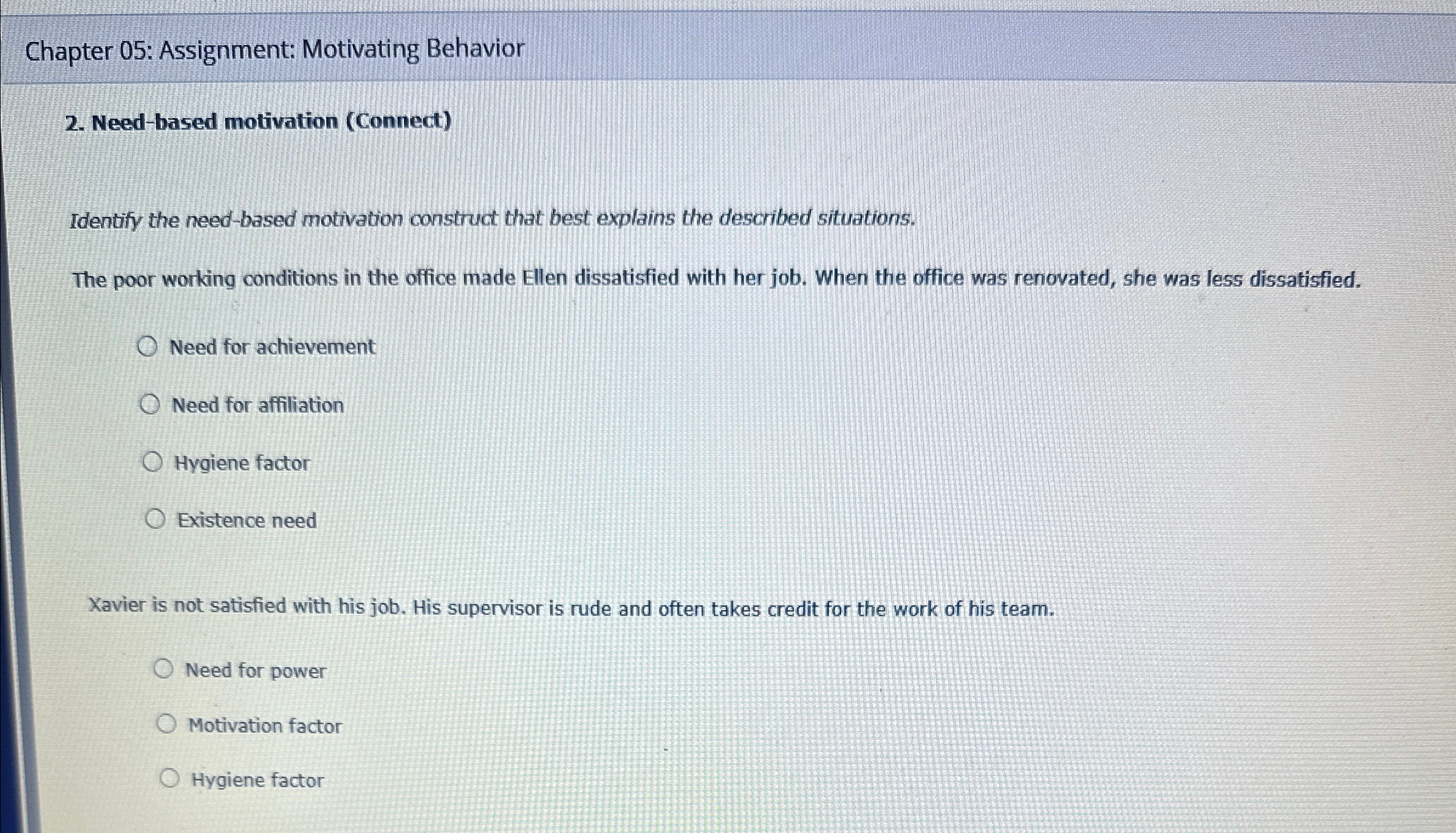  Chapter 05: Assignment: Motivating Behavior 2. Need-based motivation (Connect) Identify the