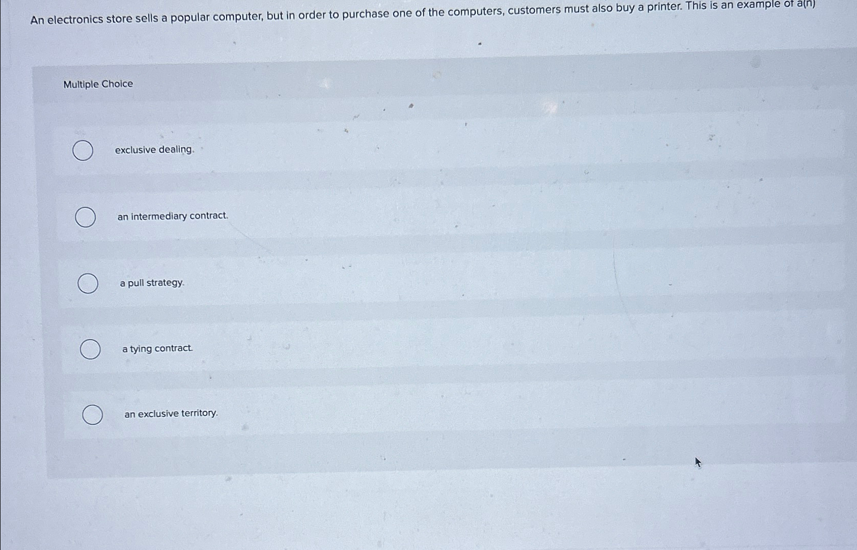  An electronics store sells a popular computer, but in order to